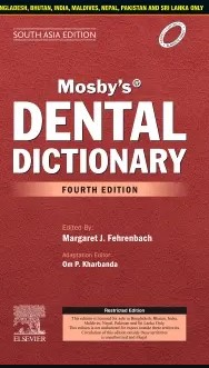 Mosby's Dental Dictionary, 4th edition-South Asia Edition